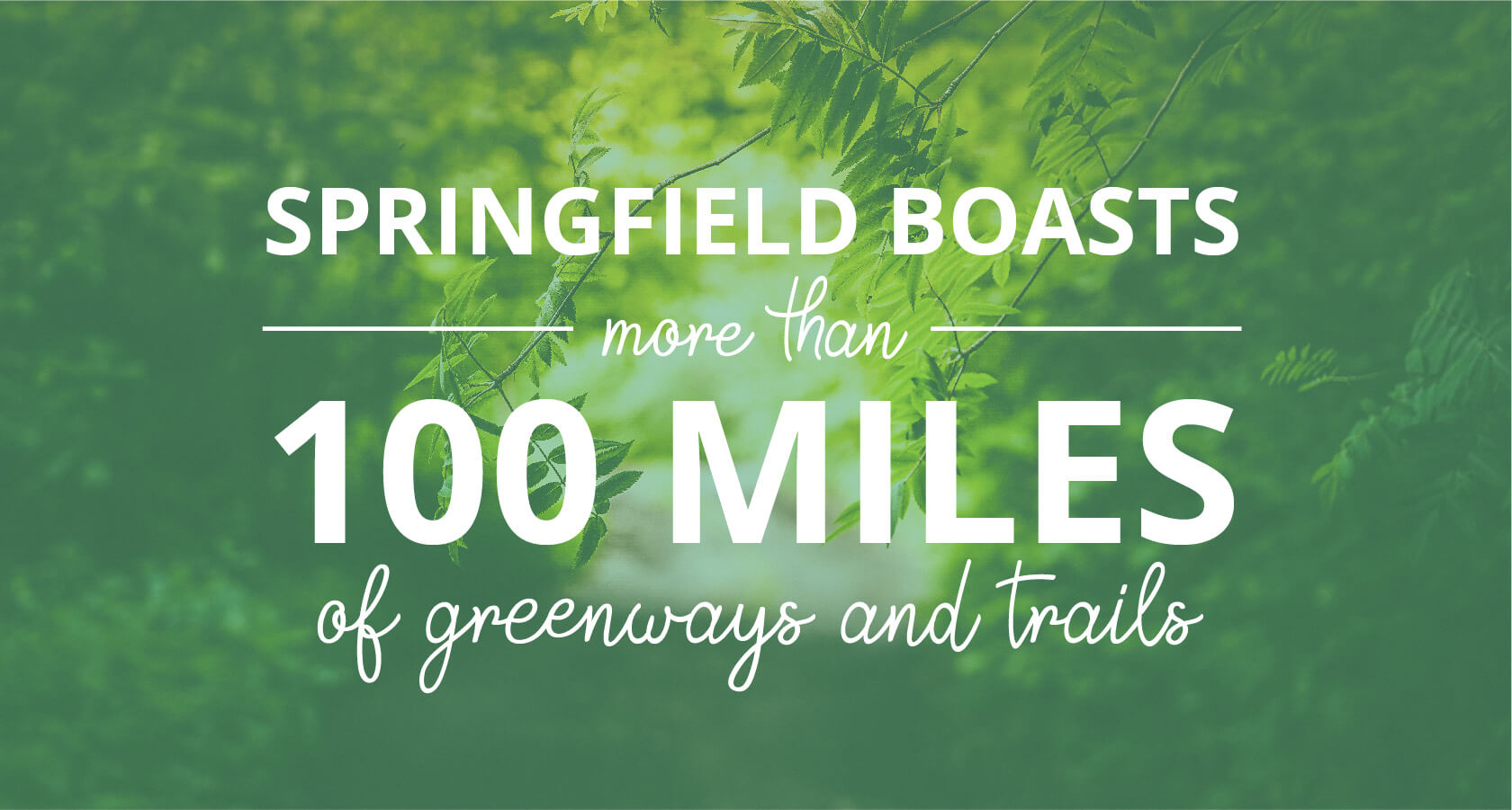Springfield Boasts More Than 100 Miles of Greenways and Trails